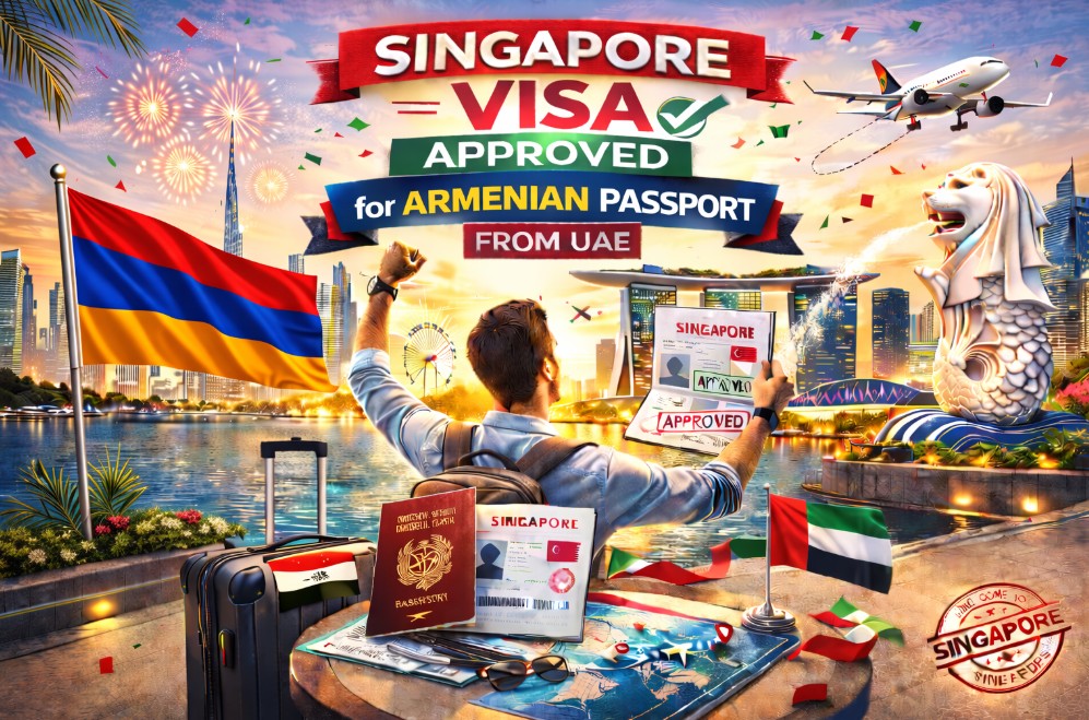 Singapore Visa for Armenian Passport from UAE